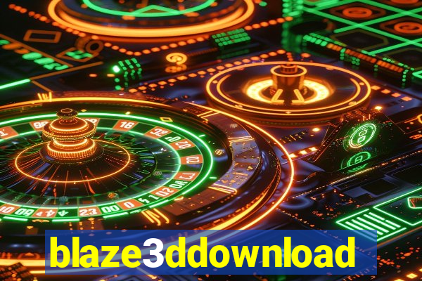 blaze3ddownload