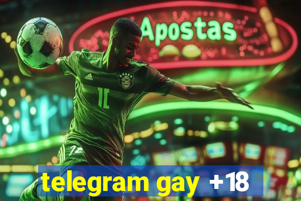 telegram gay +18