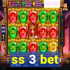 ss 3 bet