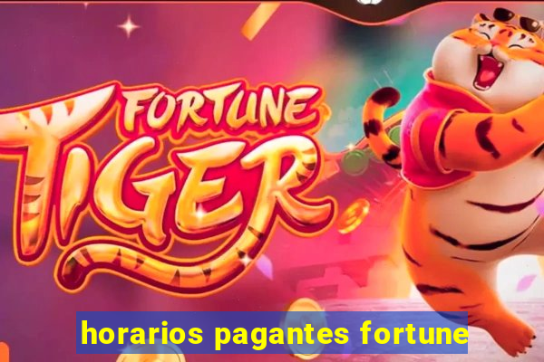 horarios pagantes fortune