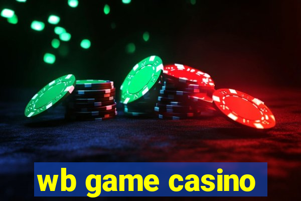 wb game casino