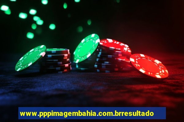 www.pppimagembahia.com.brresultado de exame