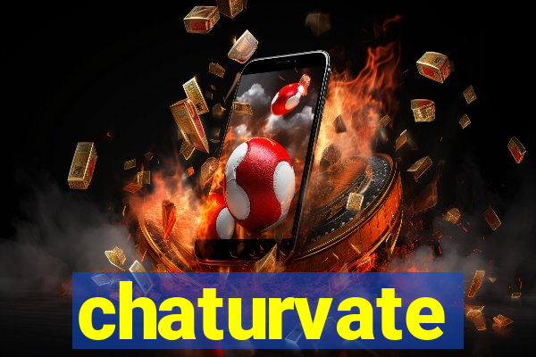 chaturvate