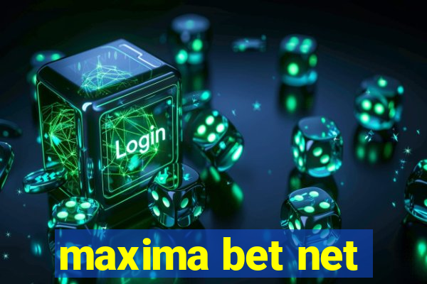 maxima bet net