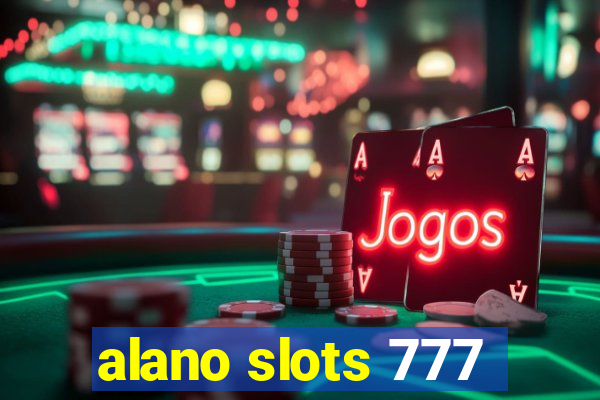 alano slots 777