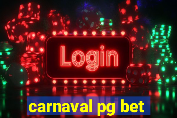 carnaval pg bet