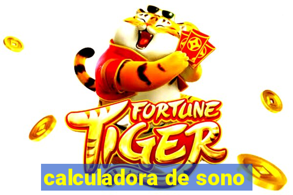 calculadora de sono