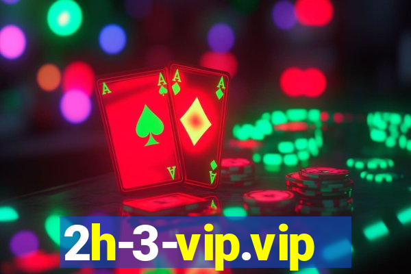 2h-3-vip.vip