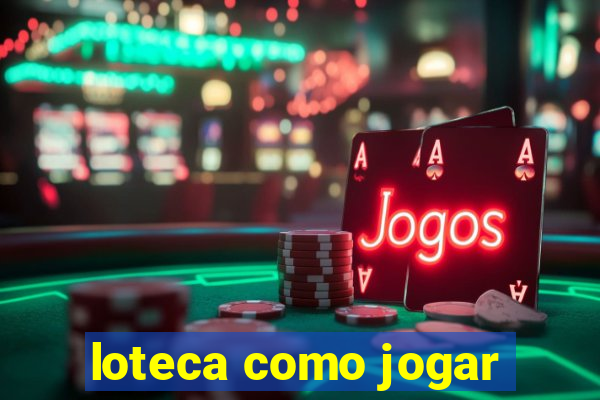 loteca como jogar