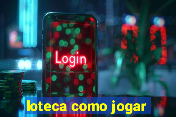 loteca como jogar