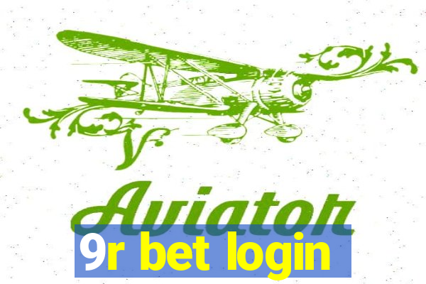 9r bet login