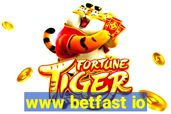 www betfast io