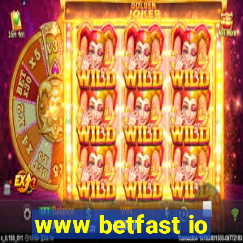 www betfast io