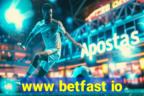 www betfast io