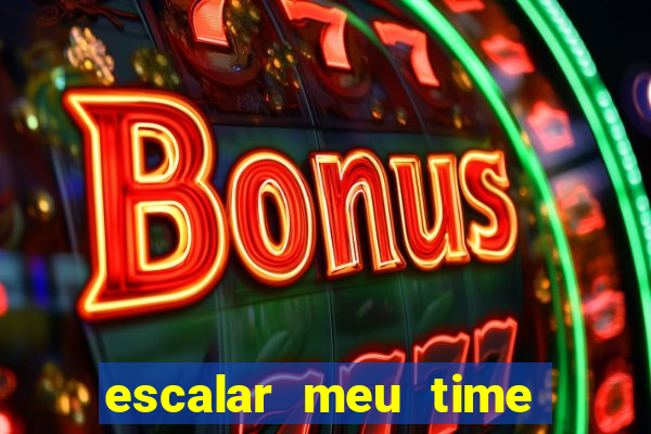 escalar meu time de futebol