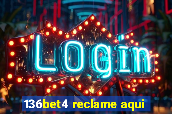 136bet4 reclame aqui