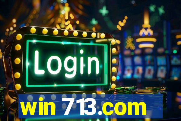 win 713.com