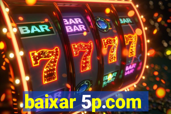 baixar 5p.com