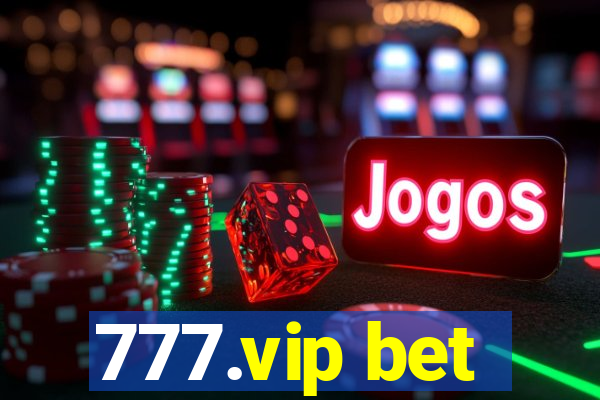 777.vip bet