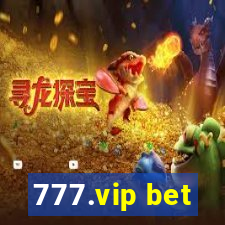 777.vip bet