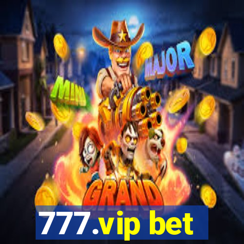 777.vip bet