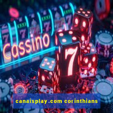 canaisplay.com corinthians