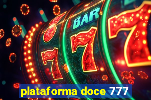 plataforma doce 777