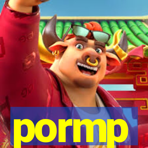 pormp