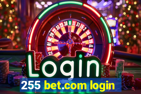 255 bet.com login