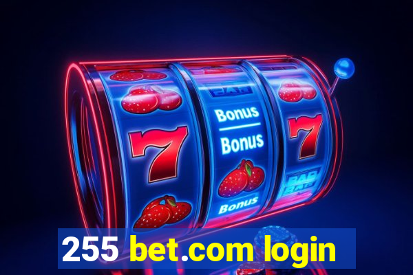 255 bet.com login