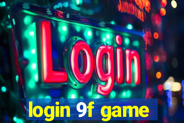 login 9f game