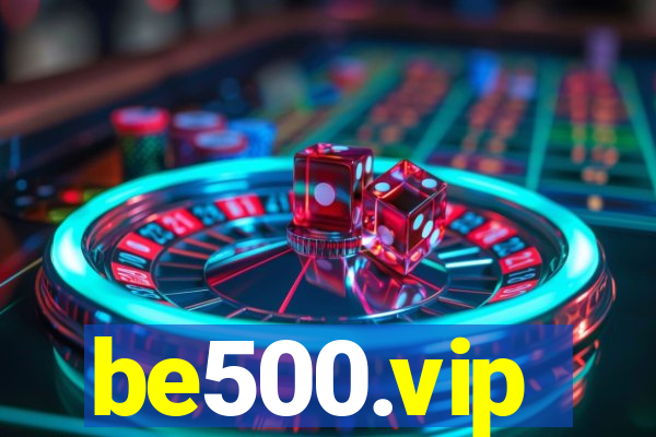 be500.vip