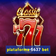 plataforma 5637 bet