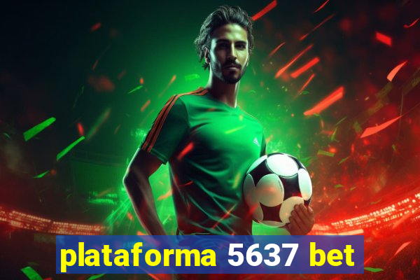 plataforma 5637 bet