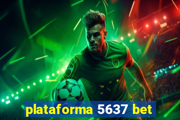 plataforma 5637 bet