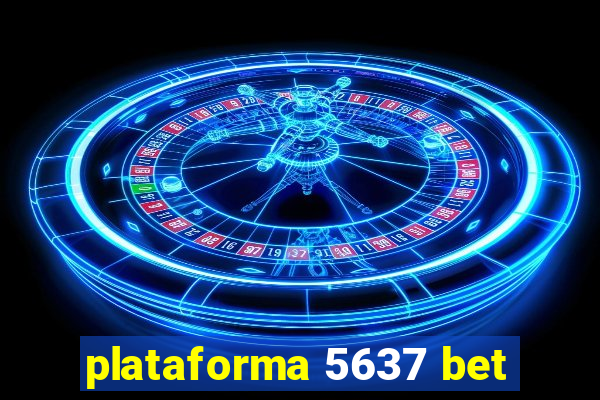 plataforma 5637 bet