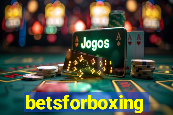 betsforboxing