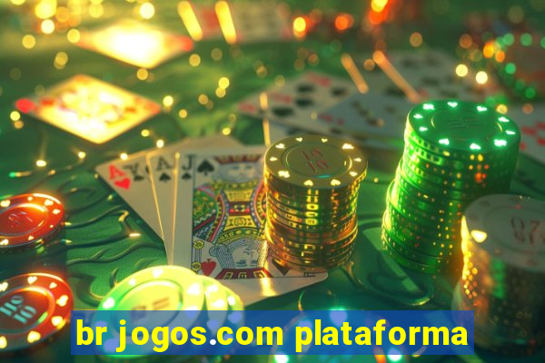 br jogos.com plataforma