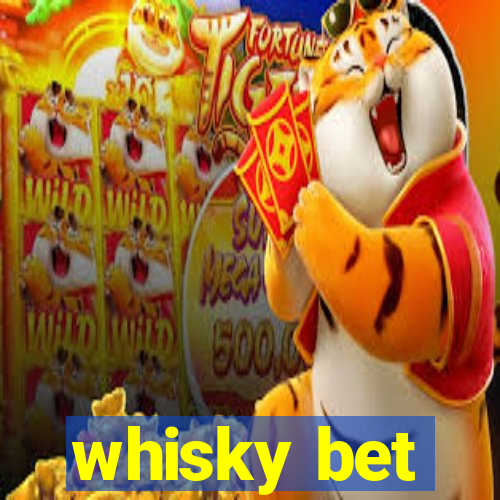 whisky bet