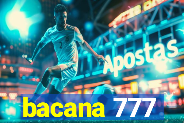 bacana 777