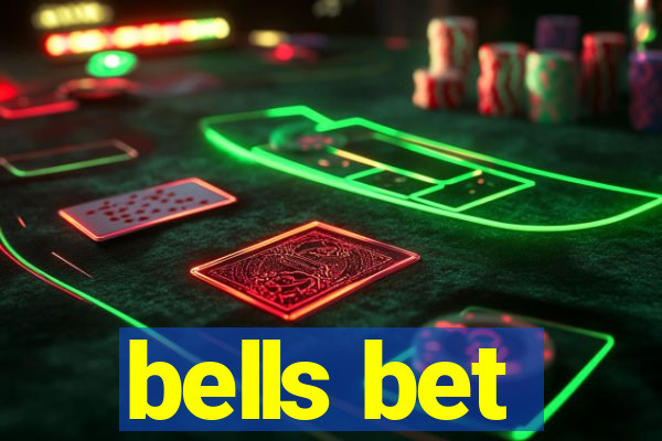 bells bet