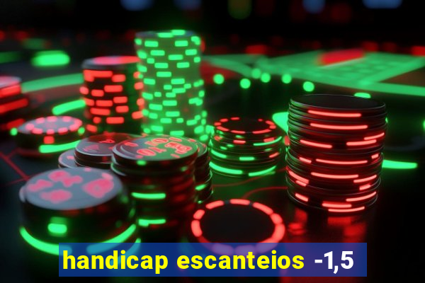 handicap escanteios -1,5