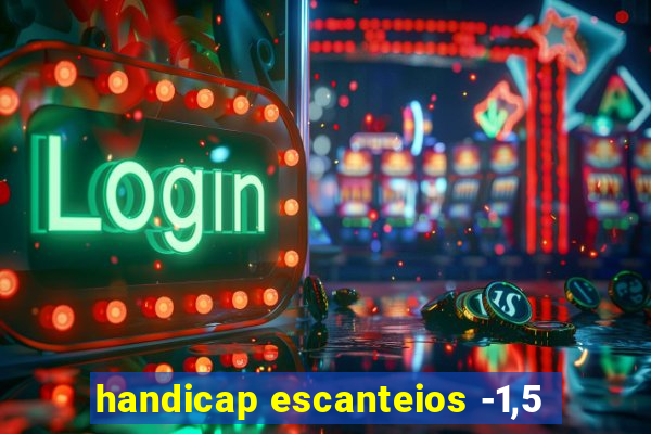 handicap escanteios -1,5