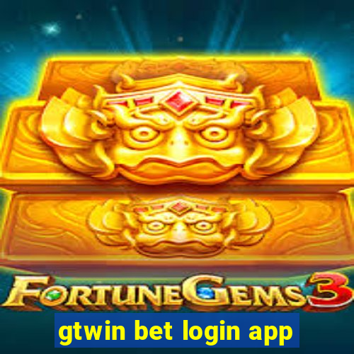 gtwin bet login app