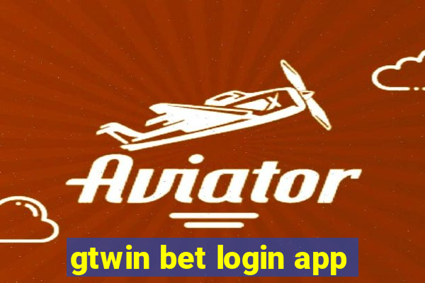 gtwin bet login app