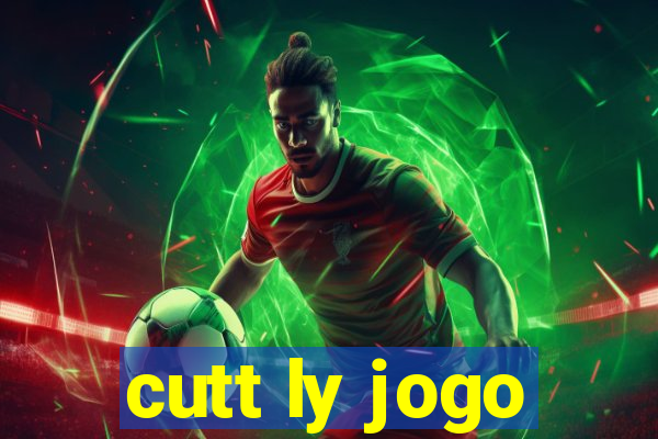 cutt ly jogo