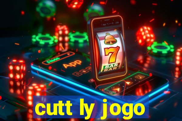 cutt ly jogo