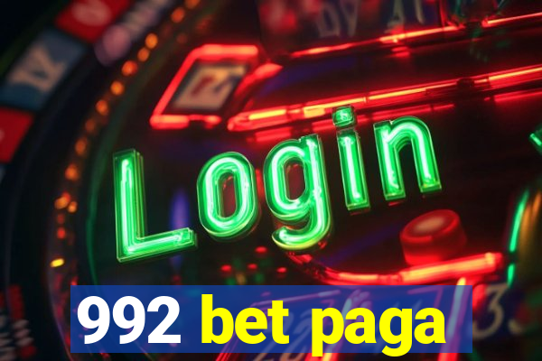 992 bet paga