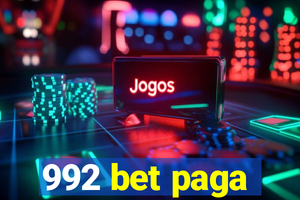 992 bet paga