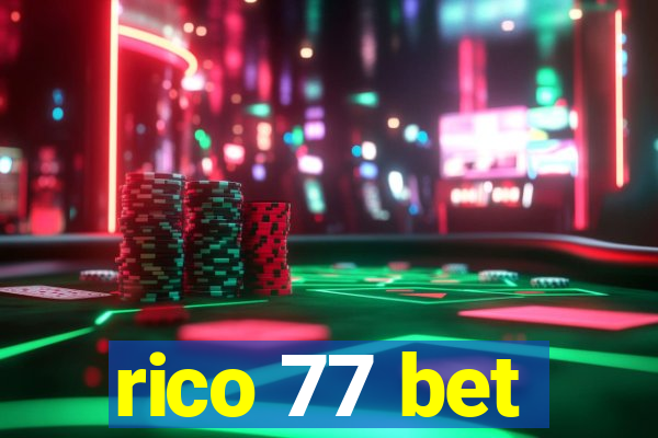 rico 77 bet